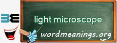 WordMeaning blackboard for light microscope